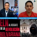 Análisis: Disidencias de las FARC y ELN al rescate de la Revolución Bolivariana.