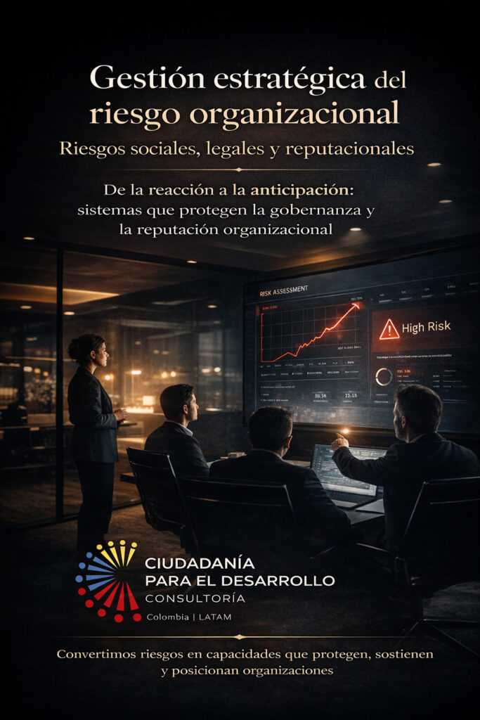 Gestión estratégica de riesgos sociales, legales y reputacionales